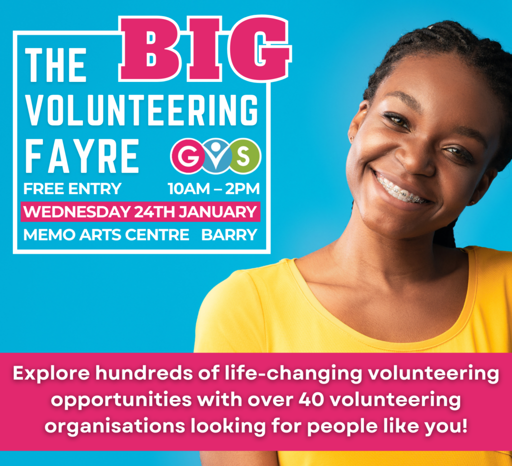 Glamorgan Voluntary Services (GVS) is hosting the biggest Volunteering Fayre to hit the Vale of Glamorgan on Wednesday 24th January from 10am – 2pm at the Memo Arts Centre in Barry.